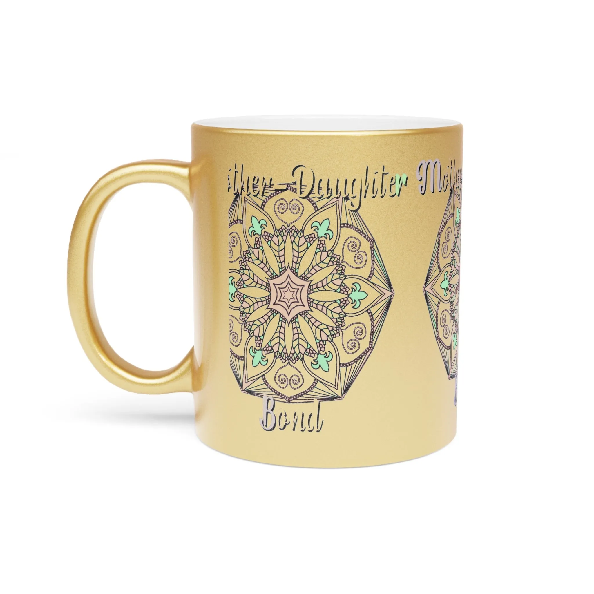 Mandala Design Metallic Mug - Handmade Mother-Daughter Bond